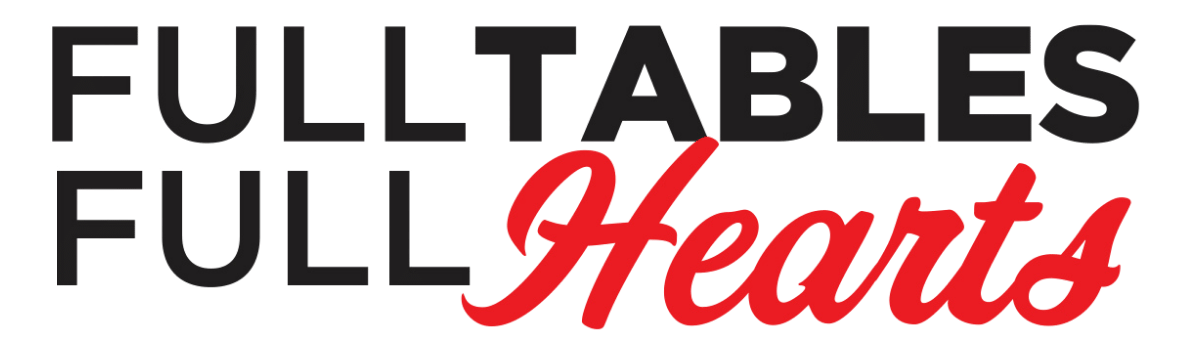 Full Tables Full Hearts - 2026 Holiday